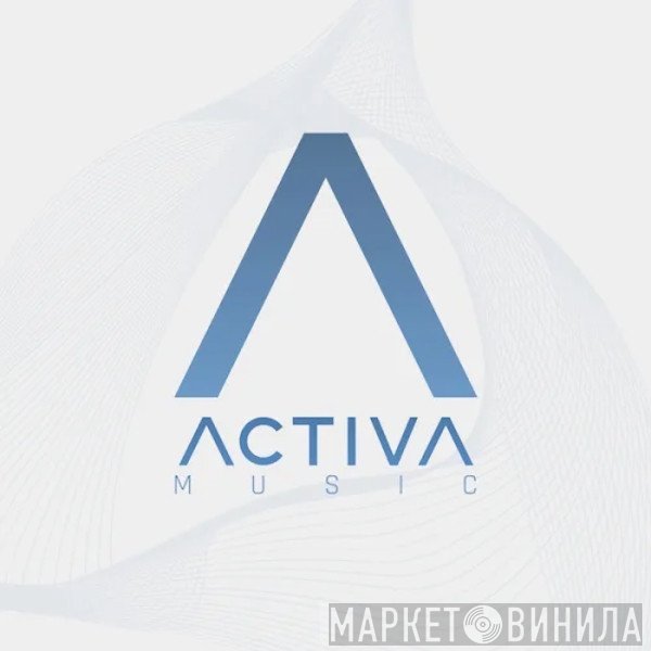 Activa Music - Винил CD и Кассеты лейбла Activa Music на сайте МаркетВинила