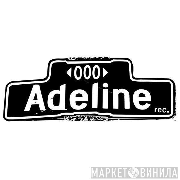 Adeline Records - Винил CD и Кассеты лейбла Adeline Records на сайте МаркетВинила