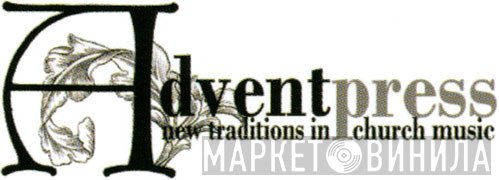 Advent Press - Винил CD и Кассеты лейбла Advent Press на сайте МаркетВинила