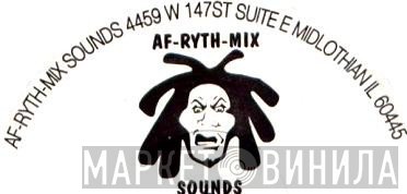 Af-Ryth-Mix Sounds - Винил CD и Кассеты лейбла Af-Ryth-Mix Sounds на сайте МаркетВинила