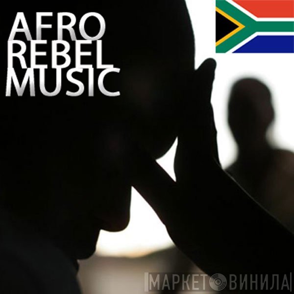 Afro Rebel Music - Винил CD и Кассеты лейбла Afro Rebel Music на сайте МаркетВинила