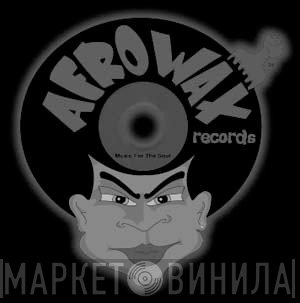 Afro Wax Records - Винил CD и Кассеты лейбла Afro Wax Records на сайте МаркетВинила