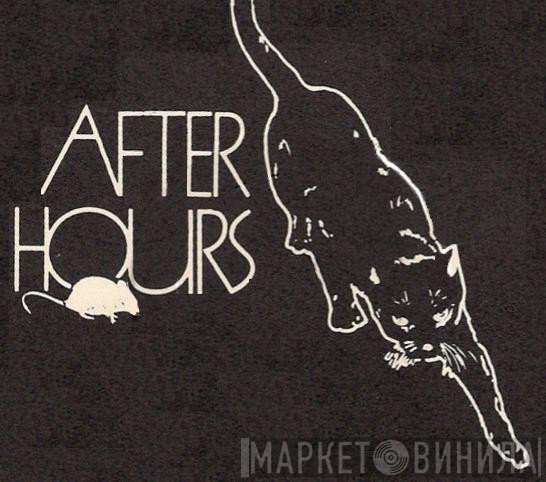 After Hours  - Винил CD и Кассеты лейбла After Hours (3) на сайте МаркетВинила