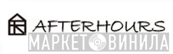After Hours - Винил CD и Кассеты лейбла After Hours на сайте МаркетВинила