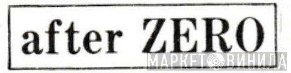 After ZERO - Винил CD и Кассеты лейбла After ZERO на сайте МаркетВинила