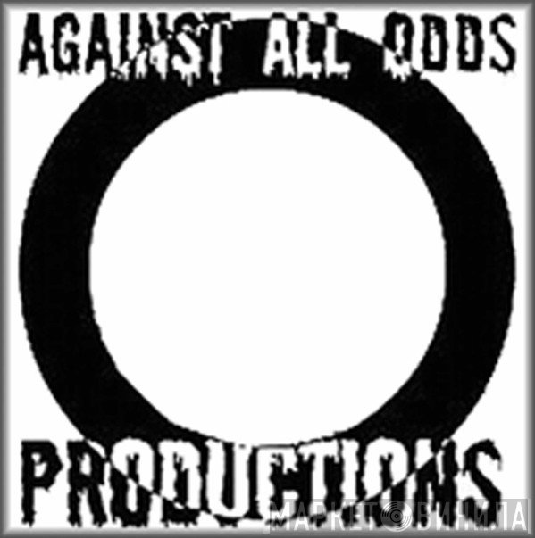 Against All Odds Productions - Винил CD и Кассеты лейбла Against All Odds Productions на сайте МаркетВинила