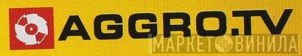 Aggro.TV - Винил CD и Кассеты лейбла Aggro.TV на сайте МаркетВинила