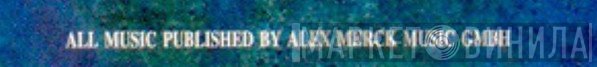 Alex Merck Music GmbH - Винил CD и Кассеты лейбла Alex Merck Music GmbH на сайте МаркетВинила