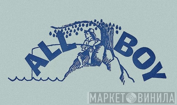 All Boy - Винил CD и Кассеты лейбла All Boy на сайте МаркетВинила