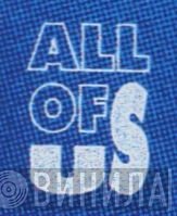 All Of Us - Винил CD и Кассеты лейбла All Of Us на сайте МаркетВинила