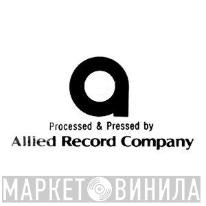 Allied Record Company - Винил CD и Кассеты лейбла Allied Record Company на сайте МаркетВинила