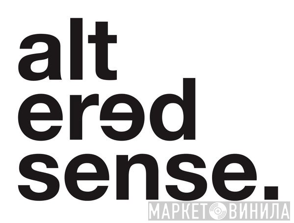 Altered Sense - Винил CD и Кассеты лейбла Altered Sense на сайте МаркетВинила