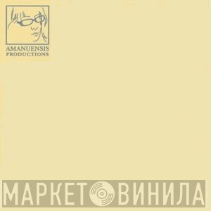 Amanuensis Productions - Винил CD и Кассеты лейбла Amanuensis Productions на сайте МаркетВинила