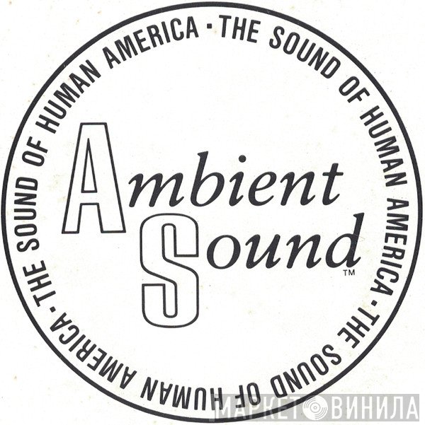 Ambient Sound - Винил CD и Кассеты лейбла Ambient Sound на сайте МаркетВинила