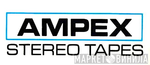 Ampex Stereo Tapes - Винил CD и Кассеты лейбла Ampex Stereo Tapes на сайте МаркетВинила