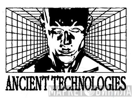 Ancient Technologies - Винил CD и Кассеты лейбла Ancient Technologies на сайте МаркетВинила