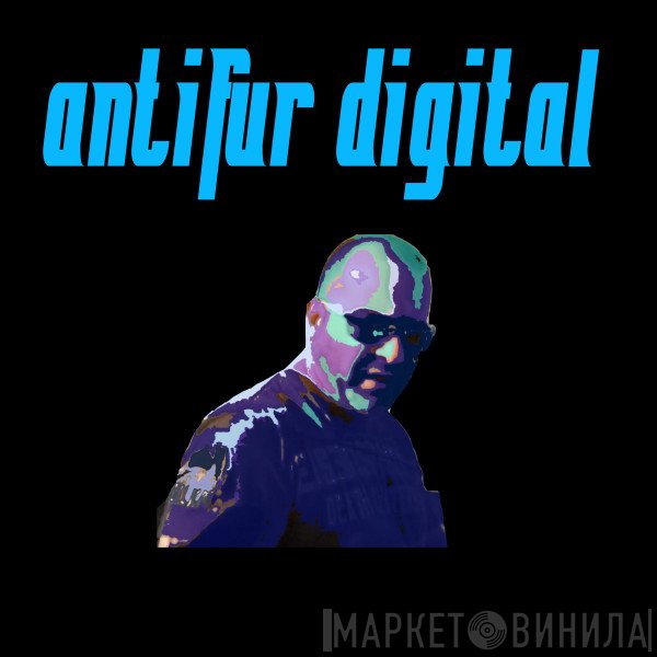 Antifur Digital - Винил CD и Кассеты лейбла Antifur Digital на сайте МаркетВинила