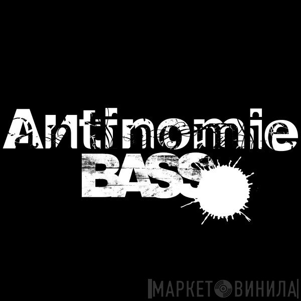 Antinomie BASS - Винил CD и Кассеты лейбла Antinomie BASS на сайте МаркетВинила
