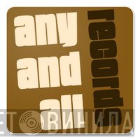 Any And All Records - Винил CD и Кассеты лейбла Any And All Records на сайте МаркетВинила
