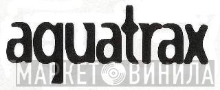 Aquatrax - Винил CD и Кассеты лейбла Aquatrax на сайте МаркетВинила