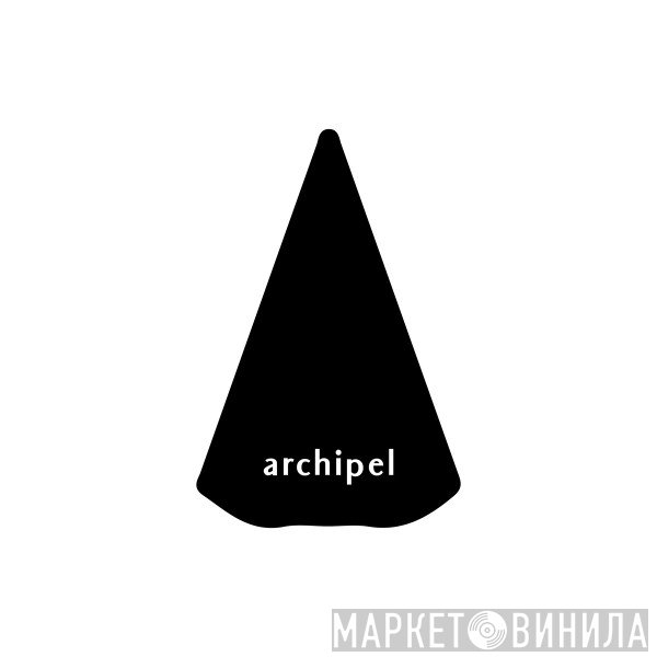 Archipel - Винил CD и Кассеты лейбла Archipel на сайте МаркетВинила