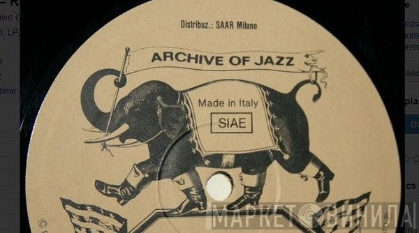 Archive Of Jazz - Винил CD и Кассеты лейбла Archive Of Jazz на сайте МаркетВинила