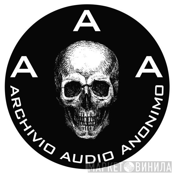 Archivio Audio Anonimo - Винил CD и Кассеты лейбла Archivio Audio Anonimo на сайте МаркетВинила