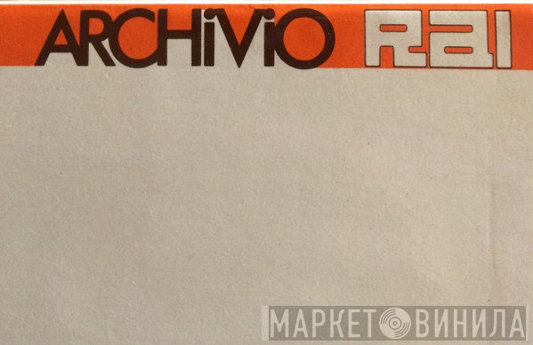 Archivio Rai - Винил CD и Кассеты лейбла Archivio Rai на сайте МаркетВинила