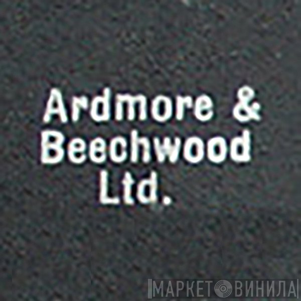 Ardmore & Beechwood Ltd. - Винил CD и Кассеты лейбла Ardmore & Beechwood Ltd. на сайте МаркетВинила
