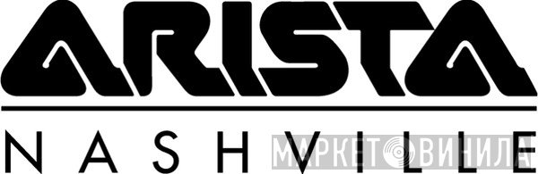 Arista Nashville - Винил CD и Кассеты лейбла Arista Nashville на сайте МаркетВинила
