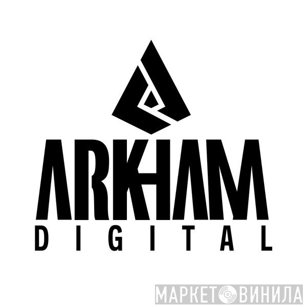 Arkham Digital - Винил CD и Кассеты лейбла Arkham Digital на сайте МаркетВинила