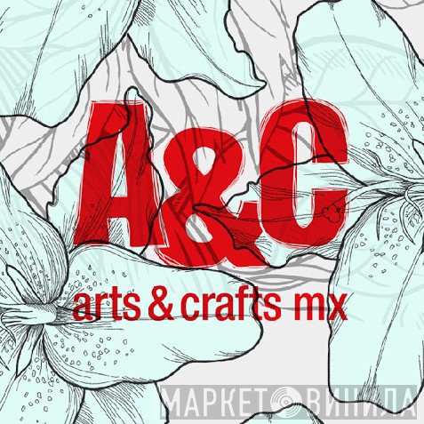 Arts & Crafts México - Винил CD и Кассеты лейбла Arts & Crafts México на сайте МаркетВинила