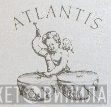 Atlantis  - Винил CD и Кассеты лейбла Atlantis (4) на сайте МаркетВинила