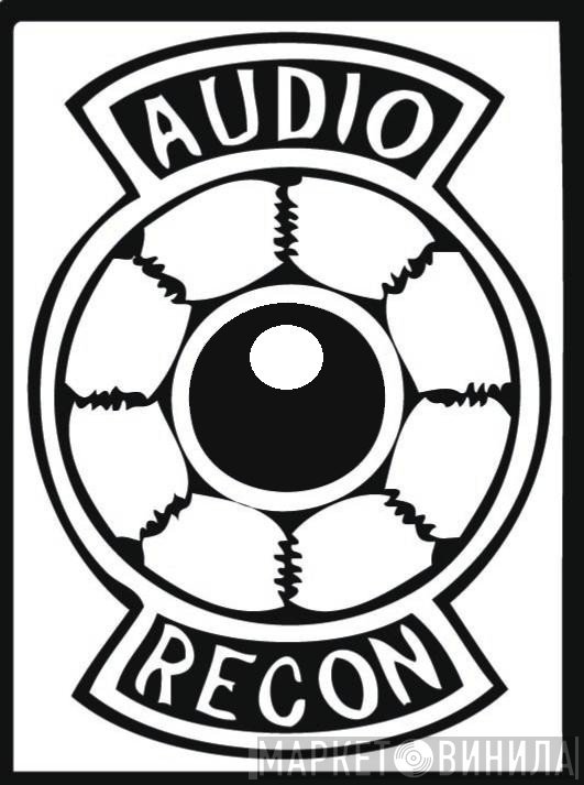 Audio Recon - Винил CD и Кассеты лейбла Audio Recon на сайте МаркетВинила