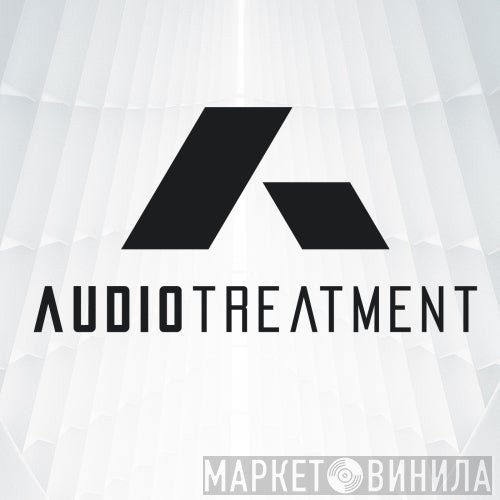 Audio Treatment - Винил CD и Кассеты лейбла Audio Treatment на сайте МаркетВинила