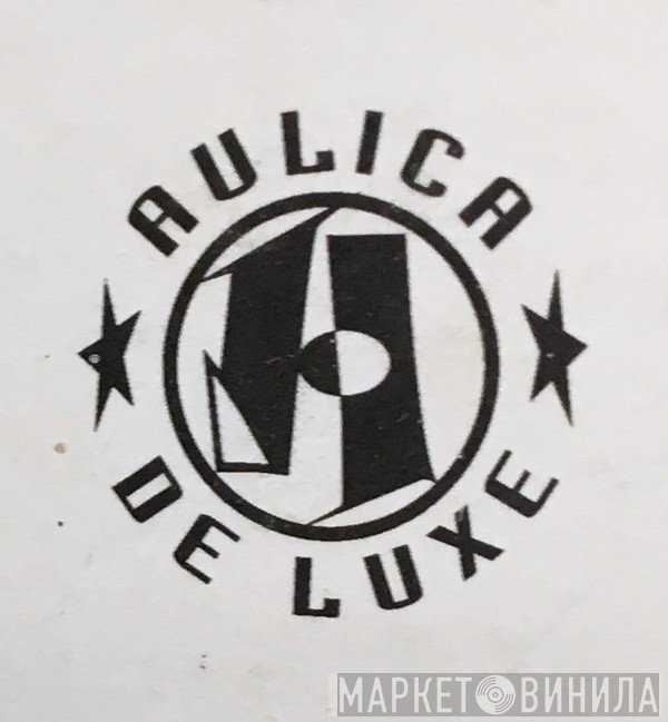 Aulica De Luxe - Винил CD и Кассеты лейбла Aulica De Luxe на сайте МаркетВинила