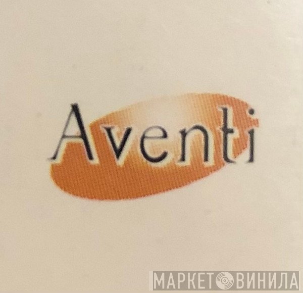 Aventi - Винил CD и Кассеты лейбла Aventi на сайте МаркетВинила