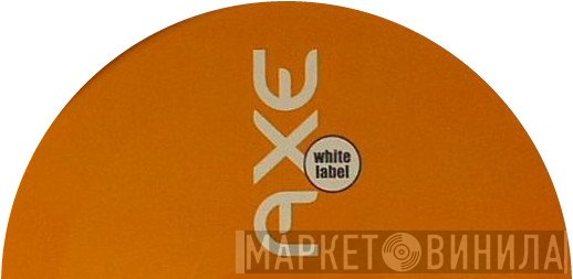 Axe - Винил CD и Кассеты лейбла Axe на сайте МаркетВинила