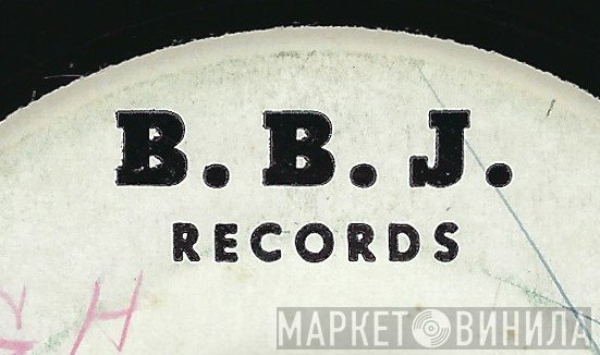 B. B. J. Records - Винил CD и Кассеты лейбла B. B. J. Records на сайте МаркетВинила