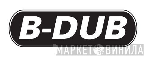 B-Dub Records - Винил CD и Кассеты лейбла B-Dub Records на сайте МаркетВинила