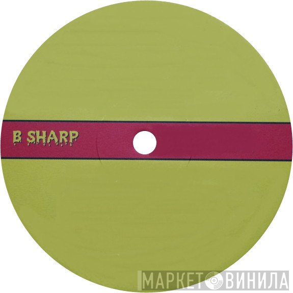B-Sharp - Винил CD и Кассеты лейбла B-Sharp на сайте МаркетВинила