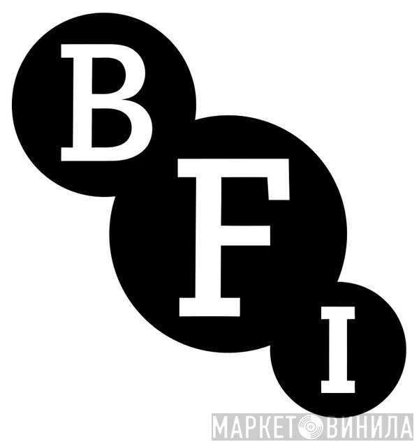 BFI - Винил CD и Кассеты лейбла BFI на сайте МаркетВинила
