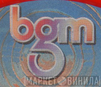 BGM Records  - Винил CD и Кассеты лейбла BGM Records (3) на сайте МаркетВинила