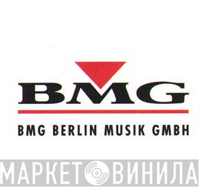 BMG Berlin Musik GmbH - Винил CD и Кассеты лейбла BMG Berlin Musik GmbH на сайте МаркетВинила