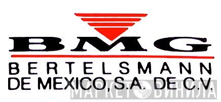 BMG Bertelsmann De Mexico, S.A. De C.V. - Винил CD и Кассеты лейбла BMG Bertelsmann De Mexico, S.A. De C.V. на сайте МаркетВинила