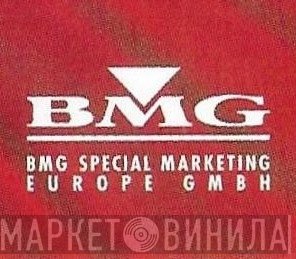 BMG Special Marketing Europe GmbH - Винил CD и Кассеты лейбла BMG Special Marketing Europe GmbH на сайте МаркетВинила