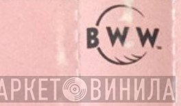 BWW - Винил CD и Кассеты лейбла BWW на сайте МаркетВинила