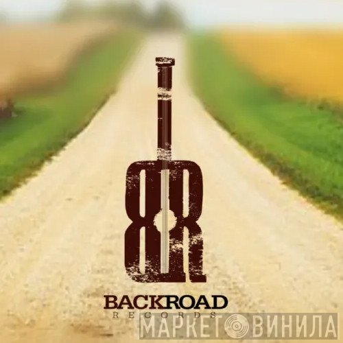 Backroad Records - Винил CD и Кассеты лейбла Backroad Records на сайте МаркетВинила