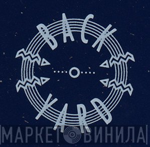 Backyard  - Винил CD и Кассеты лейбла Backyard (3) на сайте МаркетВинила