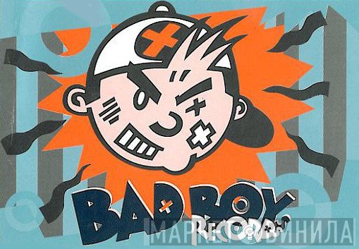 Bad Boys Records - Винил CD и Кассеты лейбла Bad Boys Records на сайте МаркетВинила